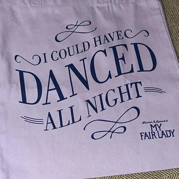 NWT MY FAIR LADY I COULD HAVE DANCED ALL NIGHT TOTE BROADWAY MUSICAL - Picture 3 of 6